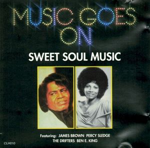 Music Goes On: Sweet Soul Music