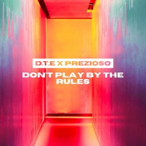 Don't Play By The Rules (Single)