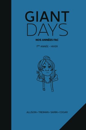 1ere Année : Hiver - Giant Days : Nos Années Fac, tome 2