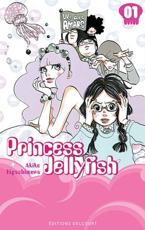 Princess Jellyfish, tome 1