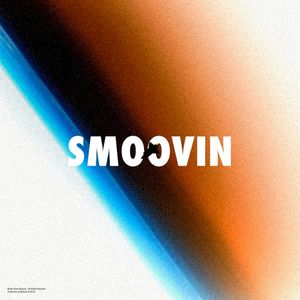 Smoovin (Single)