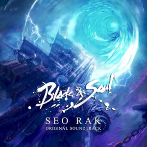 Blade & Soul -SEO RAK- Original Soundtrack (OST)