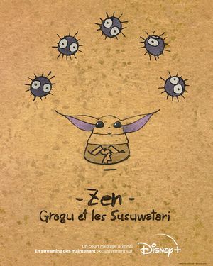 Zen - Grogu et les Susuwatari