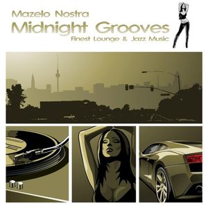 Midnight Grooves (Finest Chillout Lounge Selection)