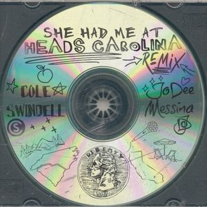 She Had Me at Heads Carolina (remix)