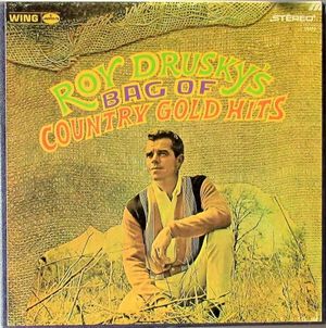Roy Drusky’s Bag of Country Gold Hits