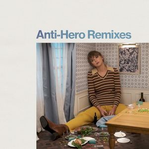 Anti‐Hero (remixes)