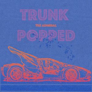 Trunk Popped (Single)