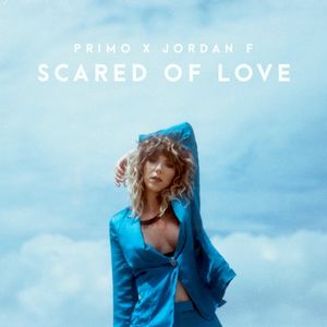 Scared of Love (Single)