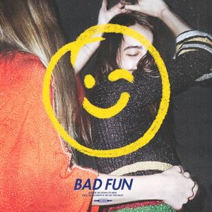 Bad Fun (Single)