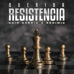 Querida Resistencia (Single)