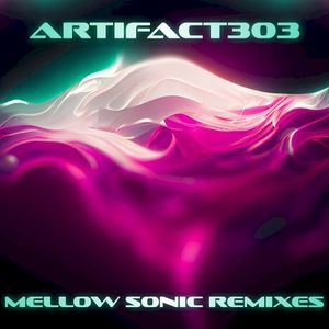 Mellow Sonic Remixes (Single)