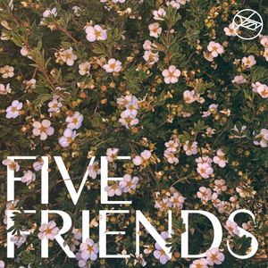 Five Friends (Single)
