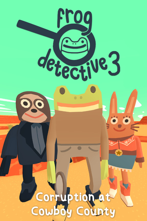 Frog Detective 3 : Corruption à Cow-boy Canyon
