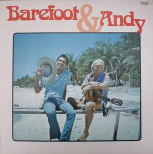 Barefoot & Andy