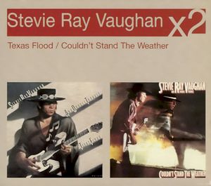 Texas Flood / Couldn’t Stand the Weather
