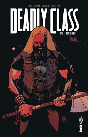 Bone Machine - Deadly Class, tome 9