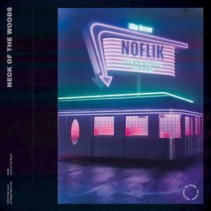 Neck of the Woods (Single)