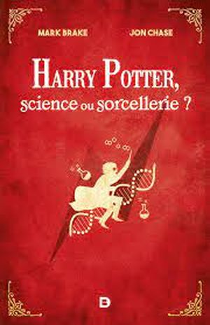 Harry Potter : science ou sorcellerie?