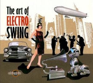 The Art of Electro Swing