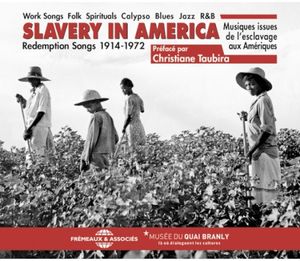 Slavery in America: Redemption Songs 1914–1972