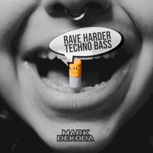 Rave Harder Techno Bass (Single)
