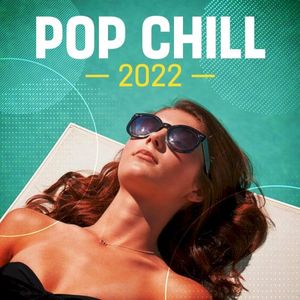 Pop Chill 2022