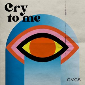 Cry to Me (Single)