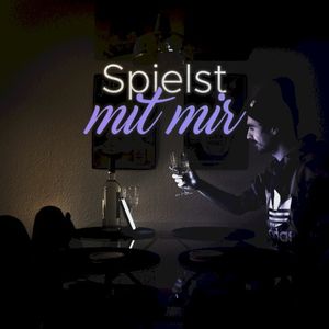 Spielst mit mir (Single)