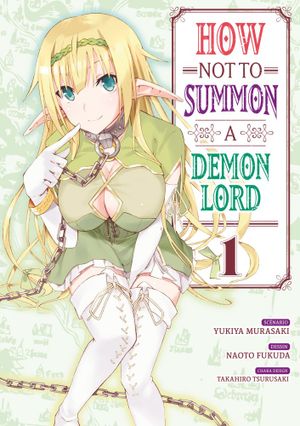 How Not to Summon a Demon Lord, tome 1