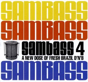 Sambass 4: A New Dose of Fresh Brazilian D'n'B