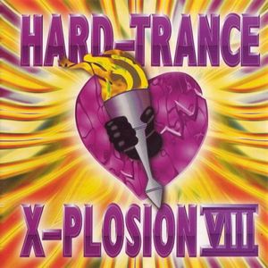 Hard-Trance X-Plosion VIII