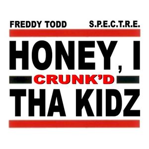 Honey, I Crunk'd Tha Kidz (EP)