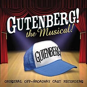 Gutenberg! the Musical! (Original off-Broadway Cast Recording) (OST)