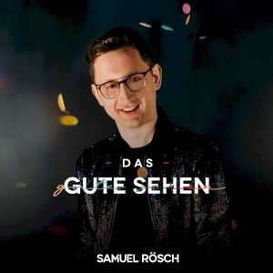Das Gute sehen (Single)