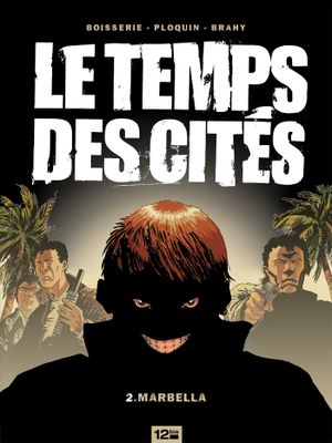 Marbella - Le Temps des cités, tome 2