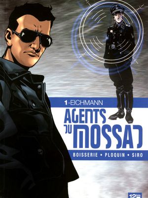 Eichmann - Agents du Mossad, tome 1