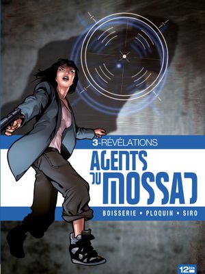Révélations - Agents du Mossad, tome 3