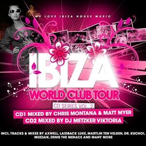 Ibiza World Club Tour: CD Series, Volume 2