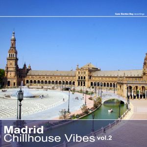 Madrid Chillhouse Vibes, Volume 2