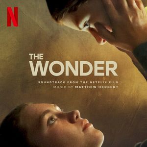 The Wonder (Soundtrack from the Netflix Film) (OST)