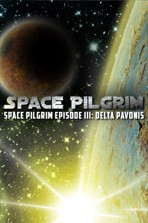 Space Pilgrim: Episode III - Delta Pavonis