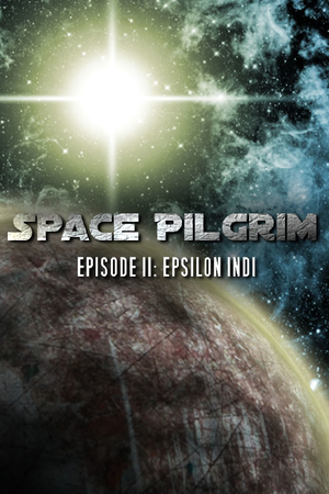 Space Pilgrim: Episode II - Epsilon Indi