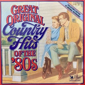 Great Original Country Hits of the ’80s