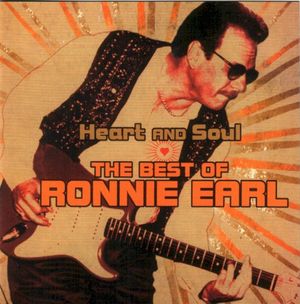 Heart and Soul The Best of Ronnie Earl