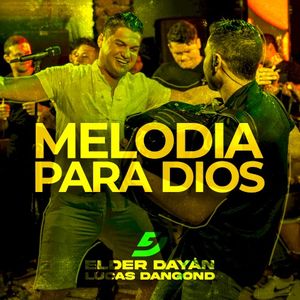 Melodia para Dios (Live)