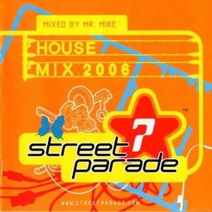 Street Parade House Mix 2006