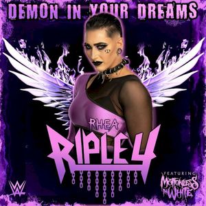 Demon In Your Dreams (Rhea Ripley) (Single)