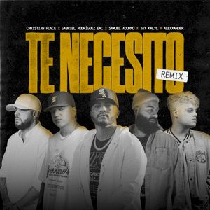 Te Necesito (Remix) (Single)