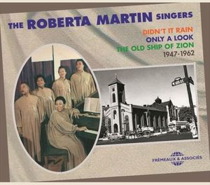 The Roberta Martin Singers 1947–1962